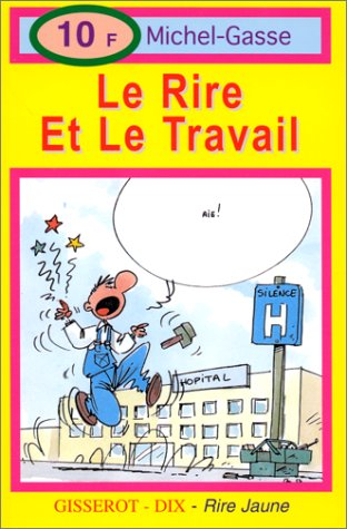 Le rire et le travail