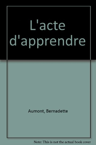 l' acte d'apprendre