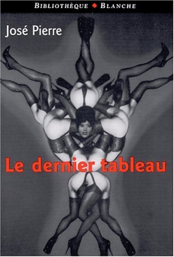 Le dernier tableau. Fausses clefs pour une vraie serrure