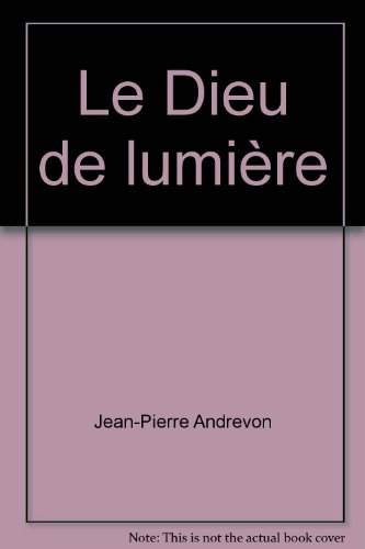 Le Dieu de lumière