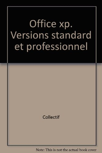 Microsoft Office XP : versions standard et professionnel