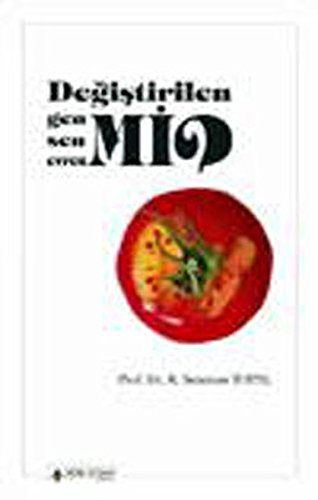 degistirilen gen mi sen mi evren mi?