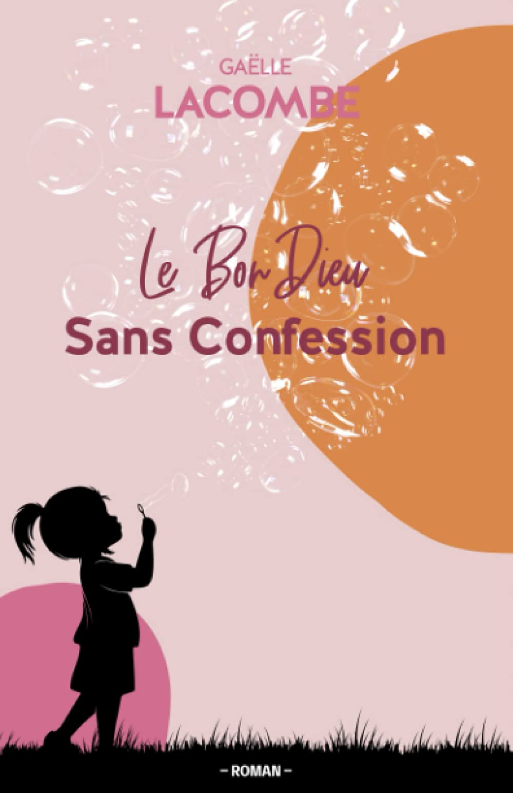 Le bon dieu sans confession