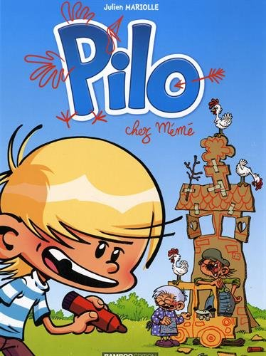 Pilo. Vol. 2. Chez mémé