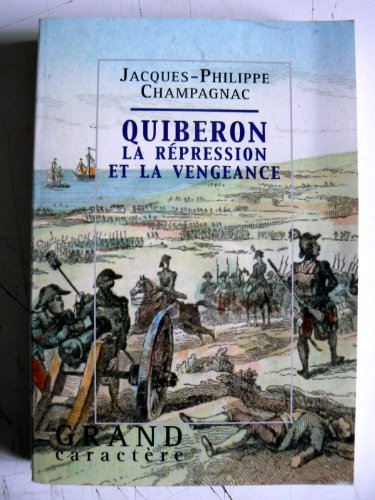 Quiberon : la répression et la vengeance