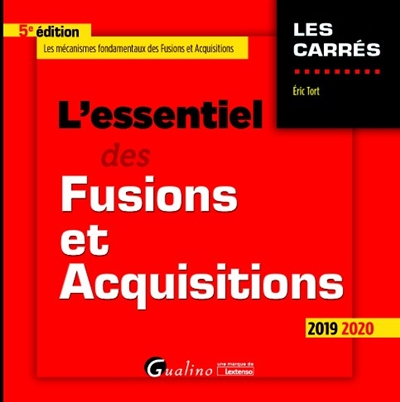 L'essentiel des fusions et acquisitions : 2019-2020