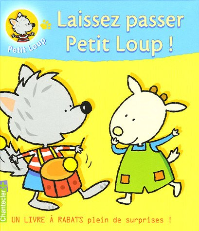 Laissez passer Petit Loup !