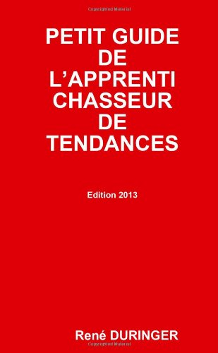 Petit guide de l'apprenti chasseur de tendances