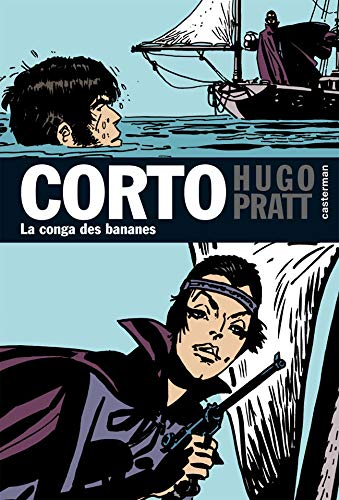 Corto. Vol. 10. La conga des bananes