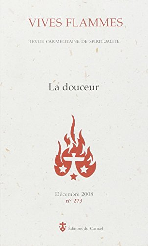 Vives flammes, n° 273. La douceur