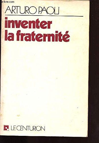 Inventer la fraternité
