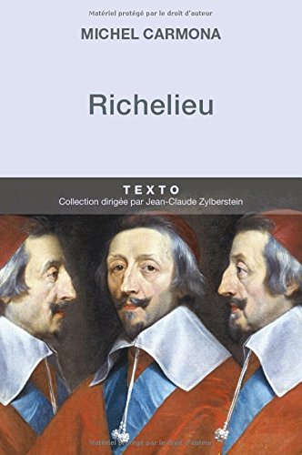 richelieu : l'ambition et le pouvoir