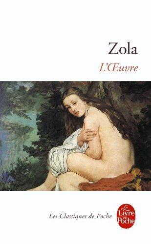 Les Rougon-Macquart. Vol. 14. L'oeuvre