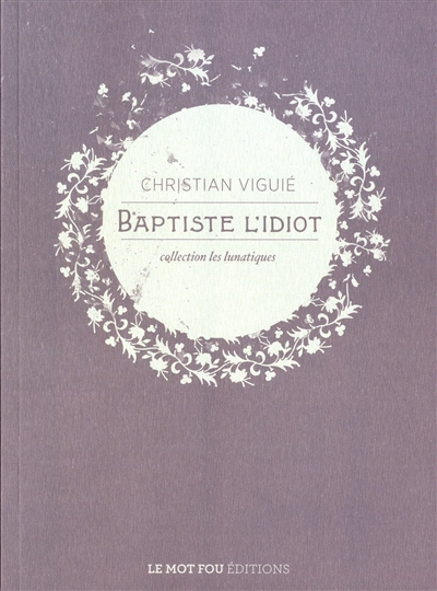 Baptiste l'idiot