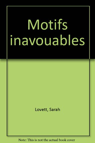 Motifs inavouables