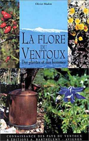 La flore du Ventoux : des plantes et des hommes
