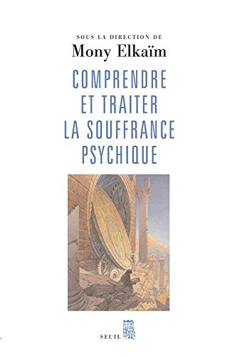 Comprendre et traiter la souffrance psychique : quel traitement pour quel trouble ?