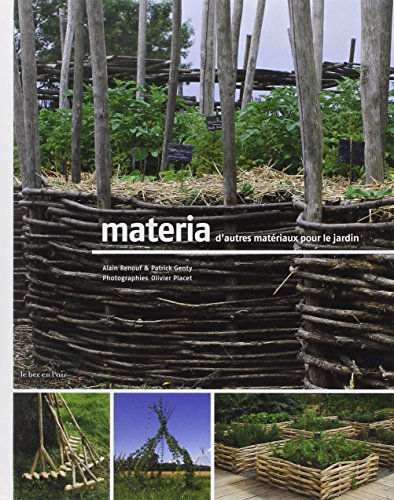 Materia : d'autres matériaux pour le jardin