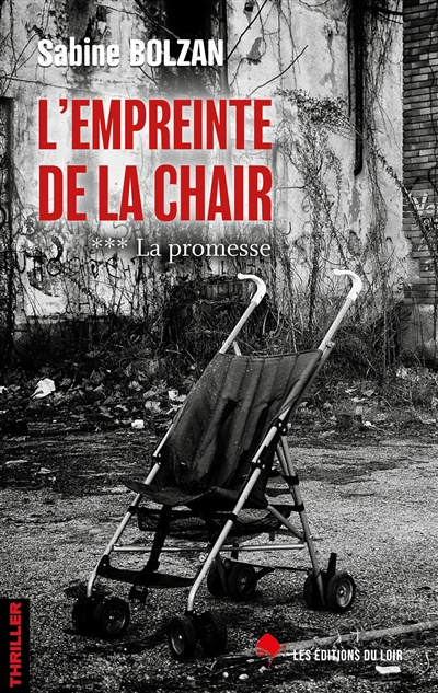 L'empreinte de la chair. Vol. 3. La promesse