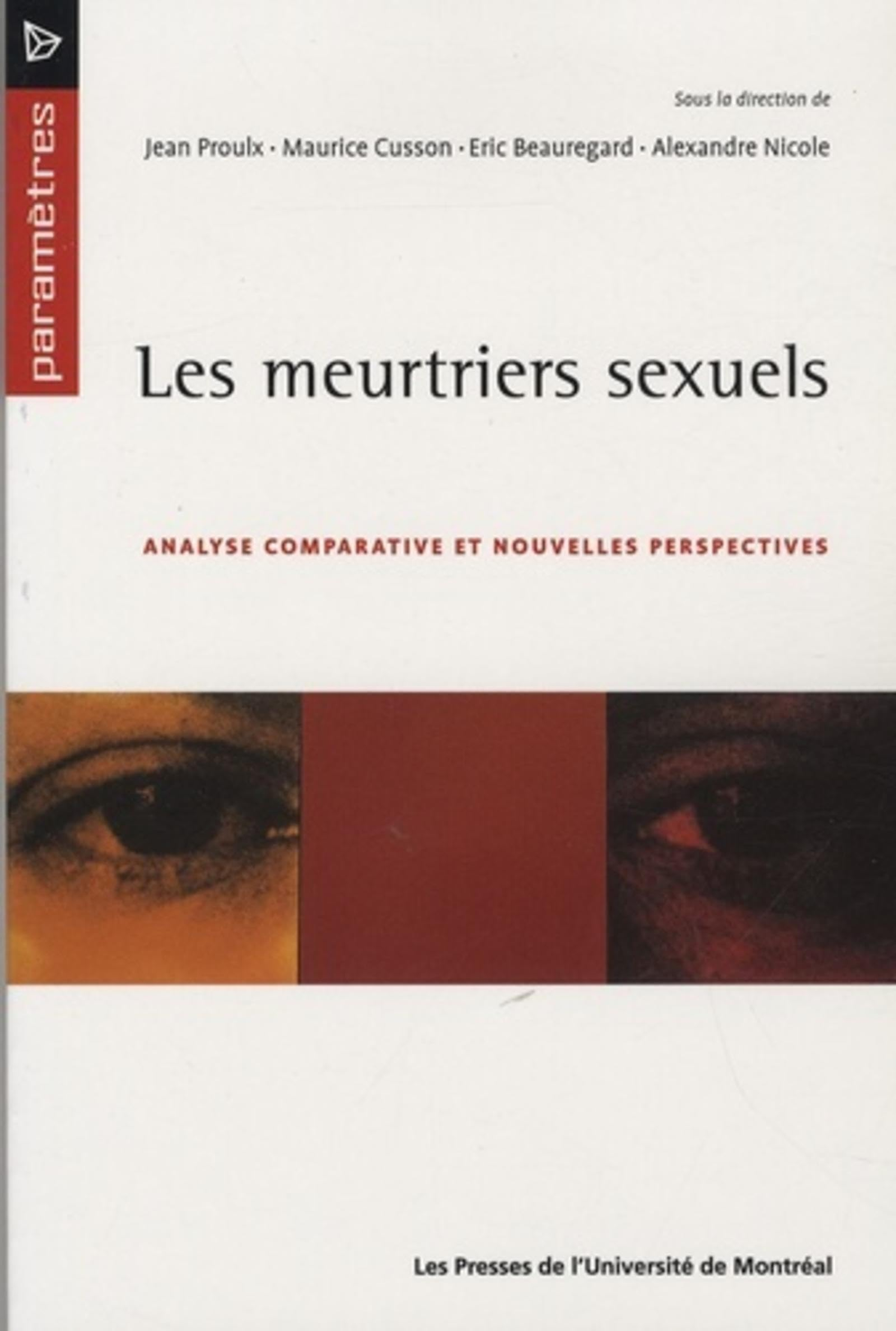 Les meurtriers sexuels : analyse comparative et nouvelles perspectives