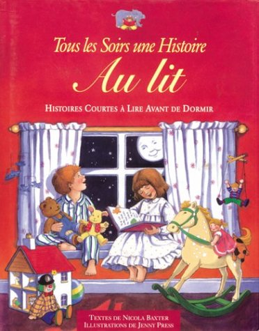 Tous les soirs une histoire au lit