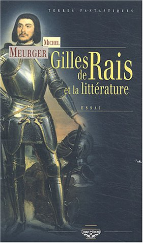 Gilles de Rais et la littérature