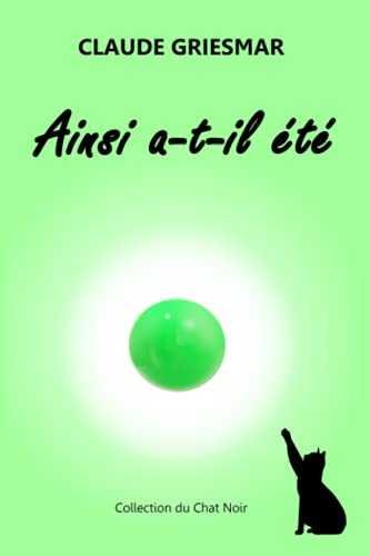 Ainsi a-t-il été