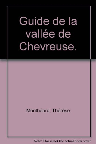 le guide de la vallée de chevreuse