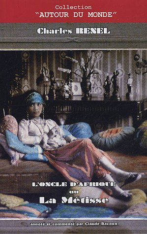 L'oncle d'Afrique ou La Métisse