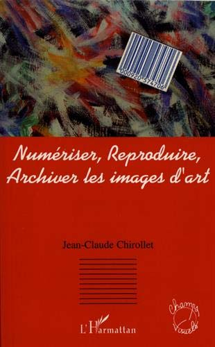 Numériser, reproduire, archiver les images d'art