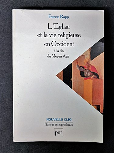l'église et la vie religieuse en occident à la fin du moyen age
