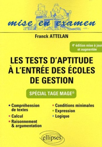 Les tests d'aptitude à l'entrée des écoles de gestion : spécial Tage Mage