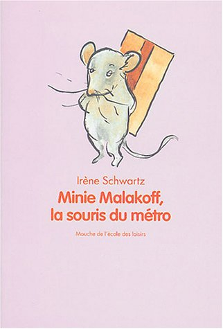 Minie Malakoff, la souris du métro