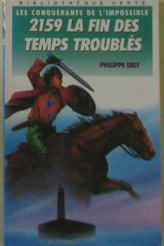 2159 : la fin des temps troublés
