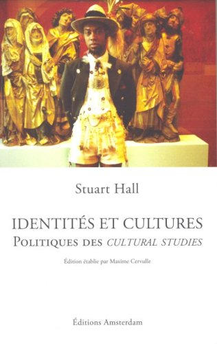 Identités et cultures. Politiques des cultural studies