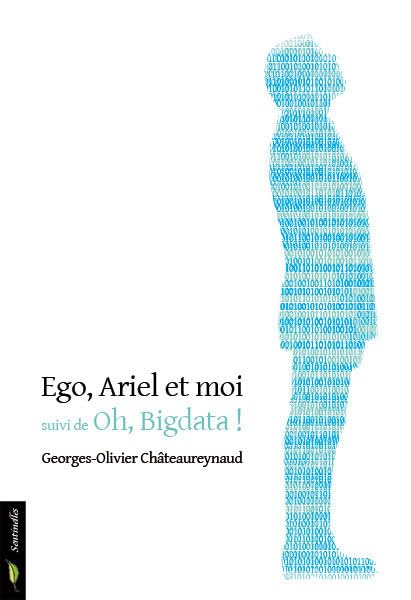 Ego, Ariel, et moi. Oh, Bigdata ! : la rectification