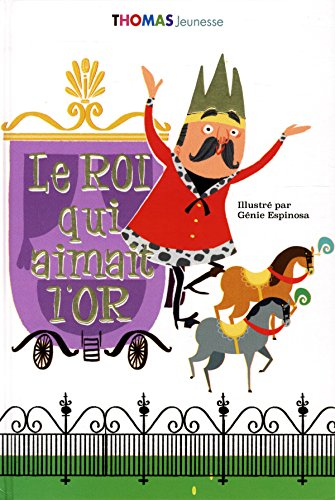 Le roi qui aimait l'or