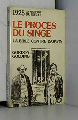 Le procès du singe : la Bible contre Darwin