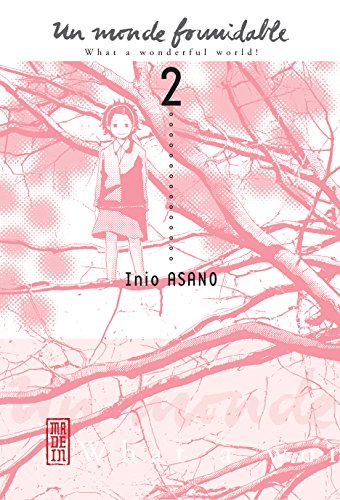 Un monde formidable. Vol. 2