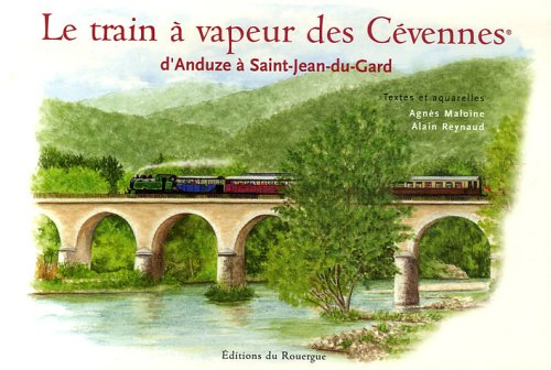 Le train à vapeur des Cévennes, d'Anduze à Saint-Jean-du-Gard