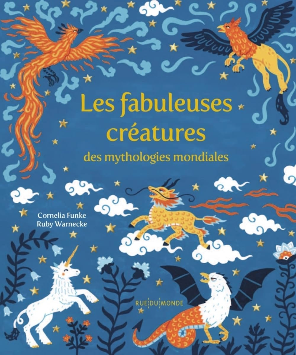 Les fabuleuses créatures des mythologies mondiales