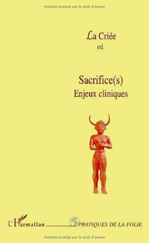 Sacrifice(s) : enjeux cliniques