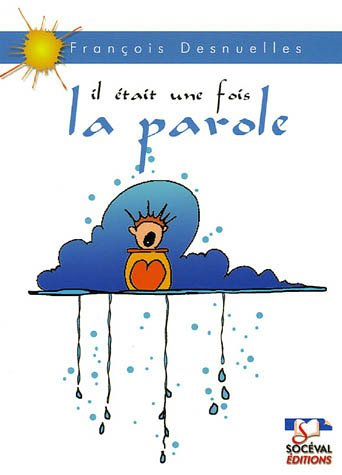 Il était une fois la parole