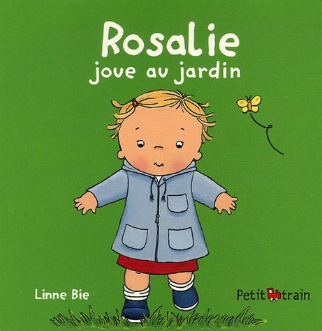 Rosalie joue au jardin