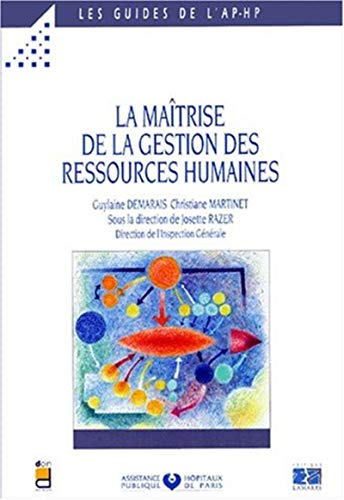 La maîtrise de la gestion des ressources humaines