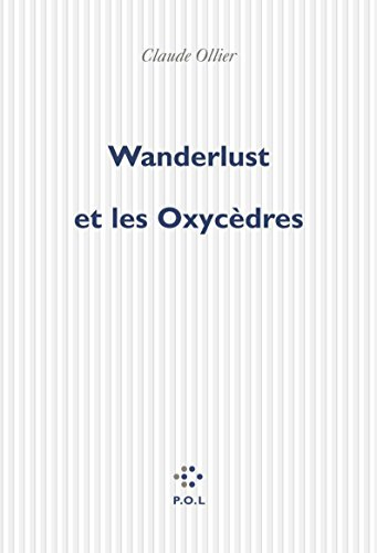Wanderlust et les Oxycèdres