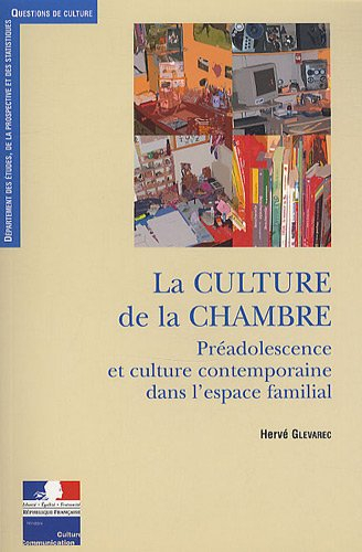 La culture de la chambre : préadolescence et culture contemporaine dans l'espace familial