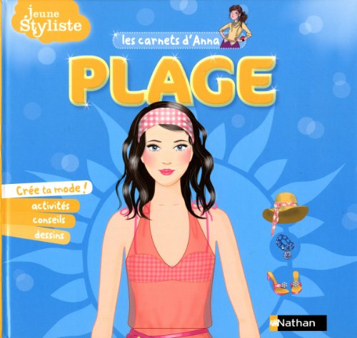 Jeune styliste : les carnets d'Anna. Plage
