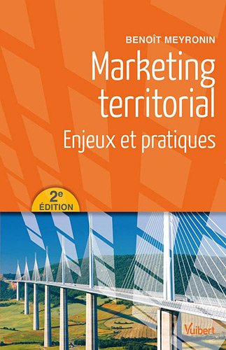 Marketing territorial : enjeux et pratiques