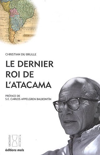 Le dernier roi de l'Atacama